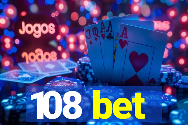 108 bet